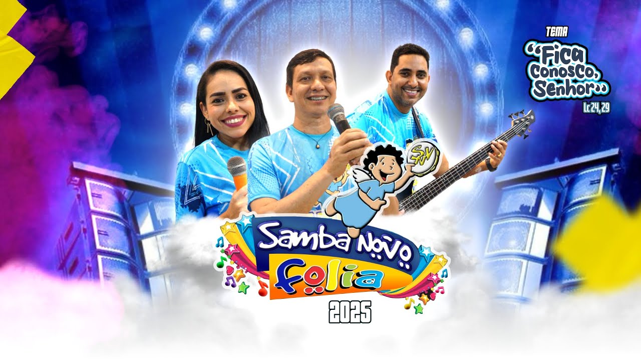 Samba Novo Folia | 15 Fev 2025 (SAB) 19h30 - Pra&ccedil;a de Eventos - Av. An&iacute;sio Chaves - Santar&eacute;m/PA