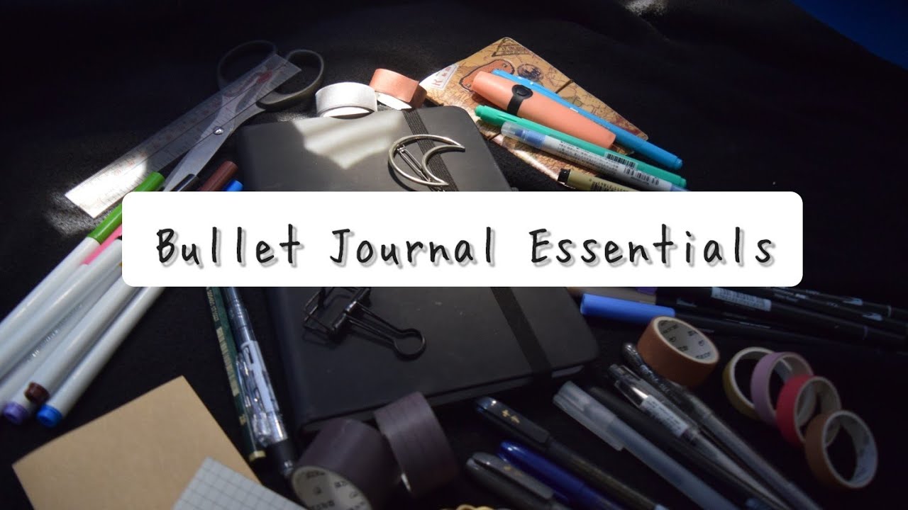 Bullet Journal Essentials | Love, Zellanne