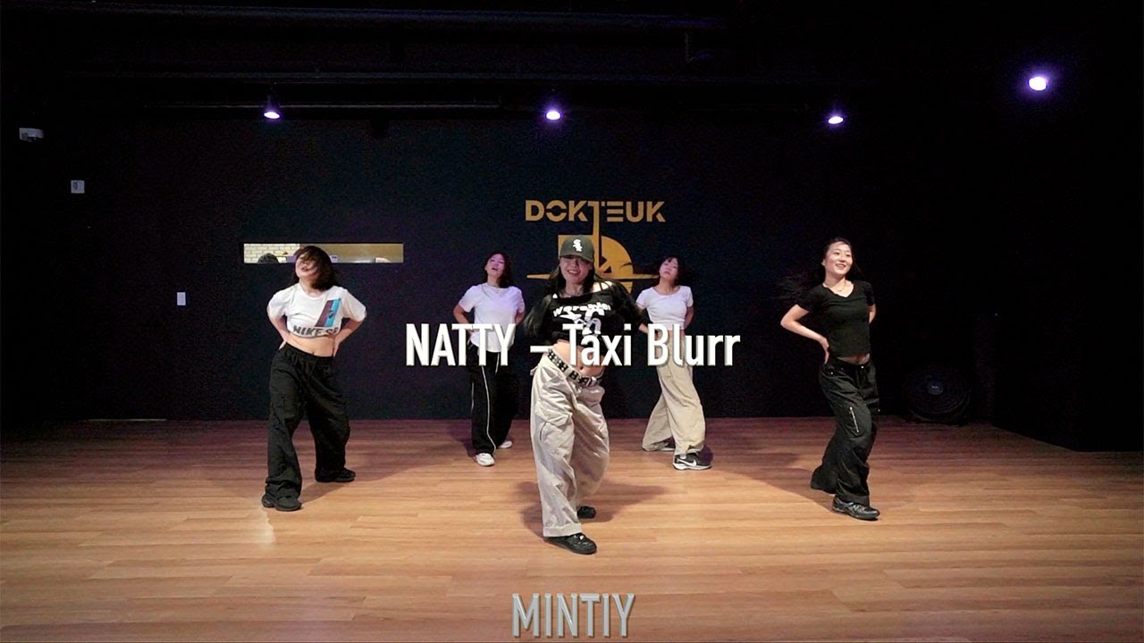 NATTY - Taxi Blurr I GIRLS HIPHOP BEGINNER CLASS 대전 독특 댄스학원 I MINTIY | 걸스힙합 취미 클래스
