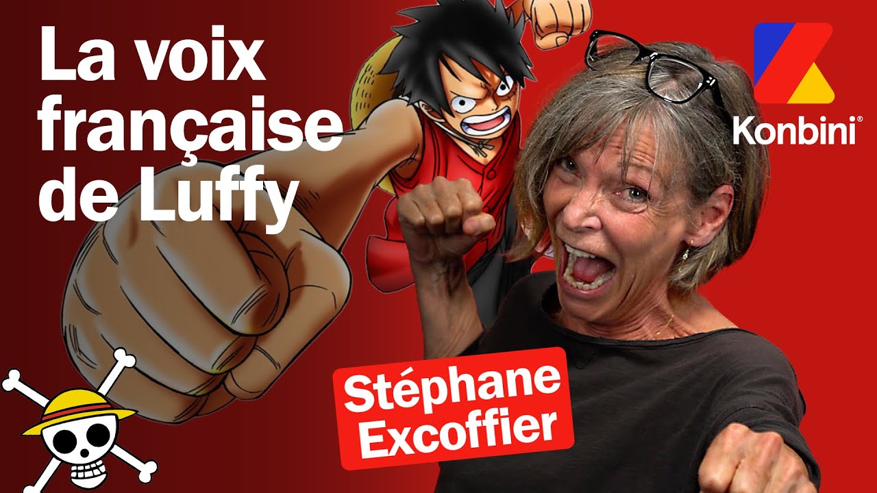 La VF de Luffy dans One Piece, c'est ELLE ! Stéphane Excoffier nous balance sa théorie sur la fin.