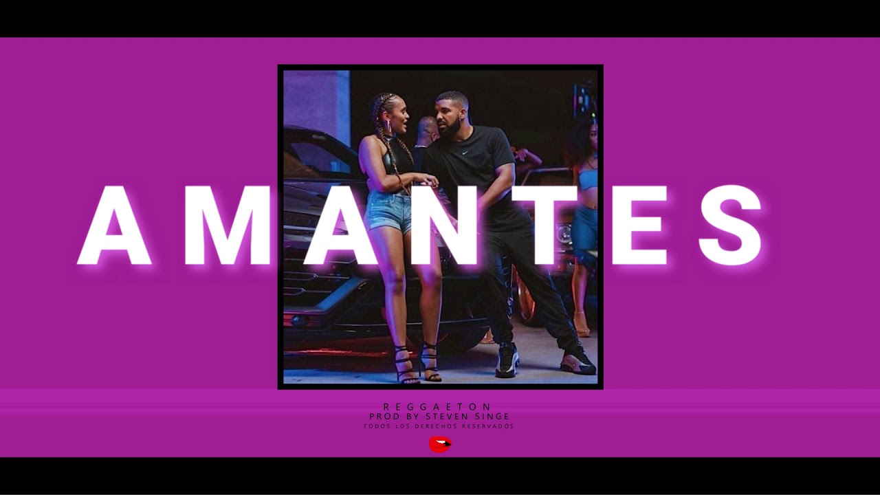 Amantes - Beat Reggaetón Instrumental Dancehall | Prod Steven Singe.