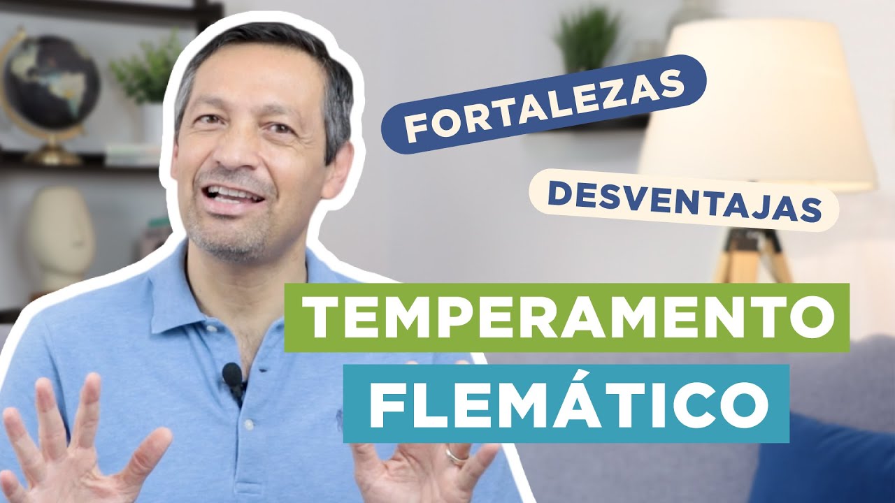Temperamento Flemático - Sácale Provecho A Tu Temperamento | Rafael Ayala | Transformación Personal