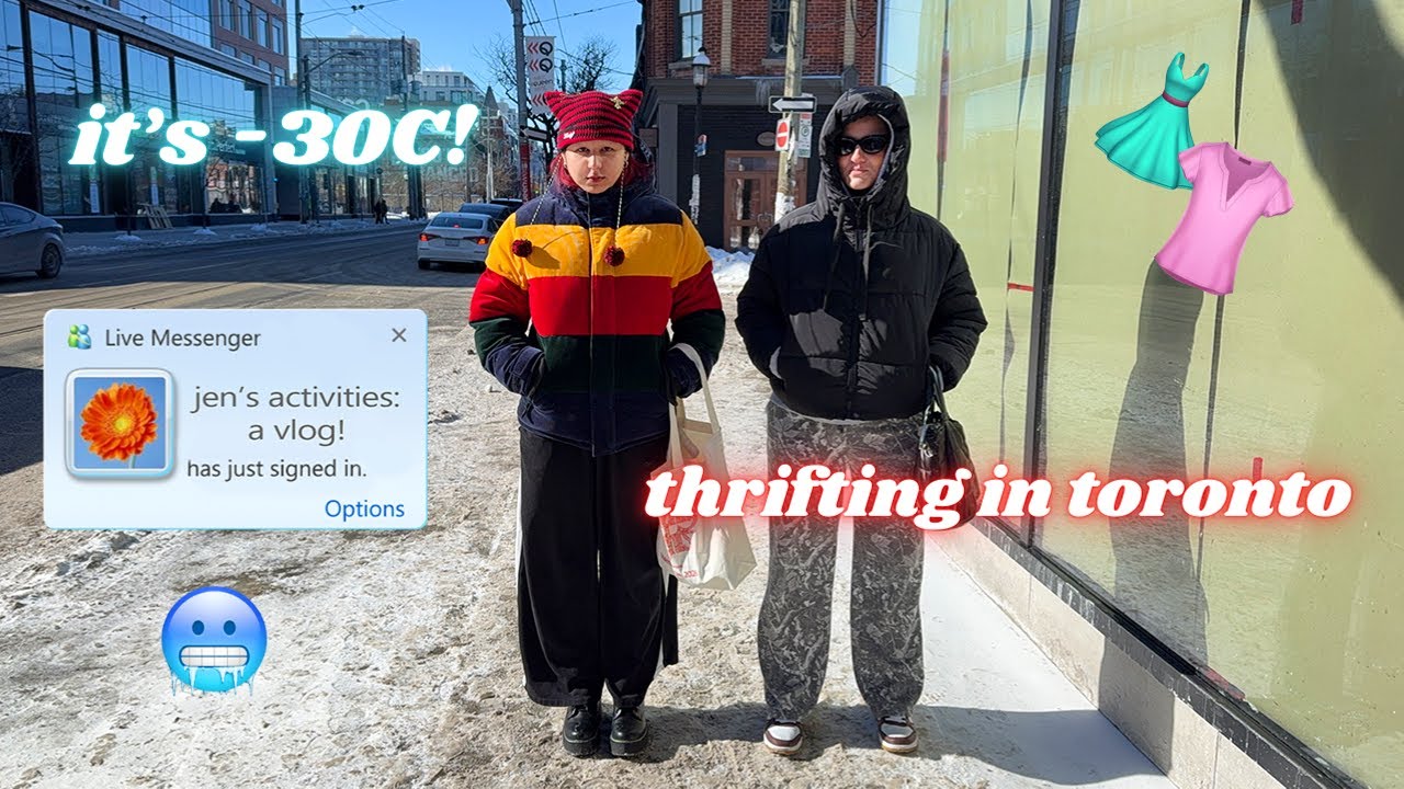 📹 jen's activities - a vlog! : 🛒come thrift with us in -30°C weather 🛍️toronto wth❄️| y2k aesthetic⭐