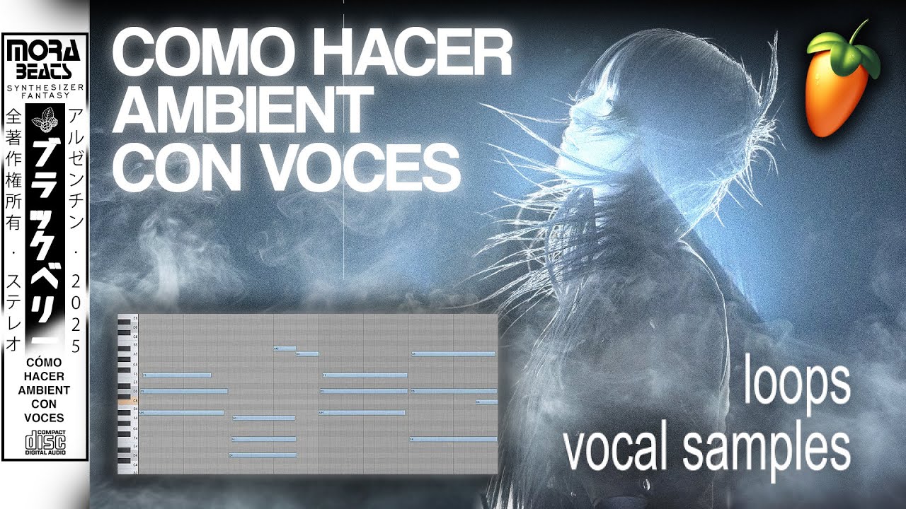 Cómo Hacer AMBIENT LOOPS - SAMPLES Con VOCES