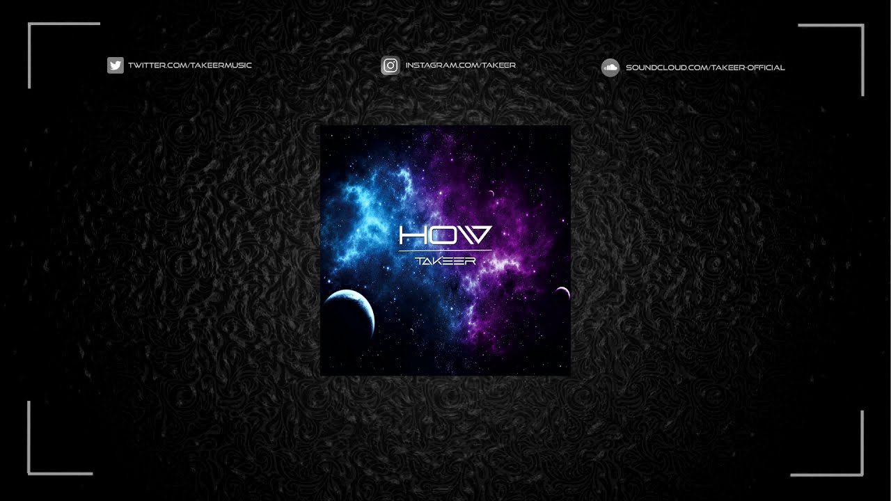 TAKEER - How (Radio Edit)