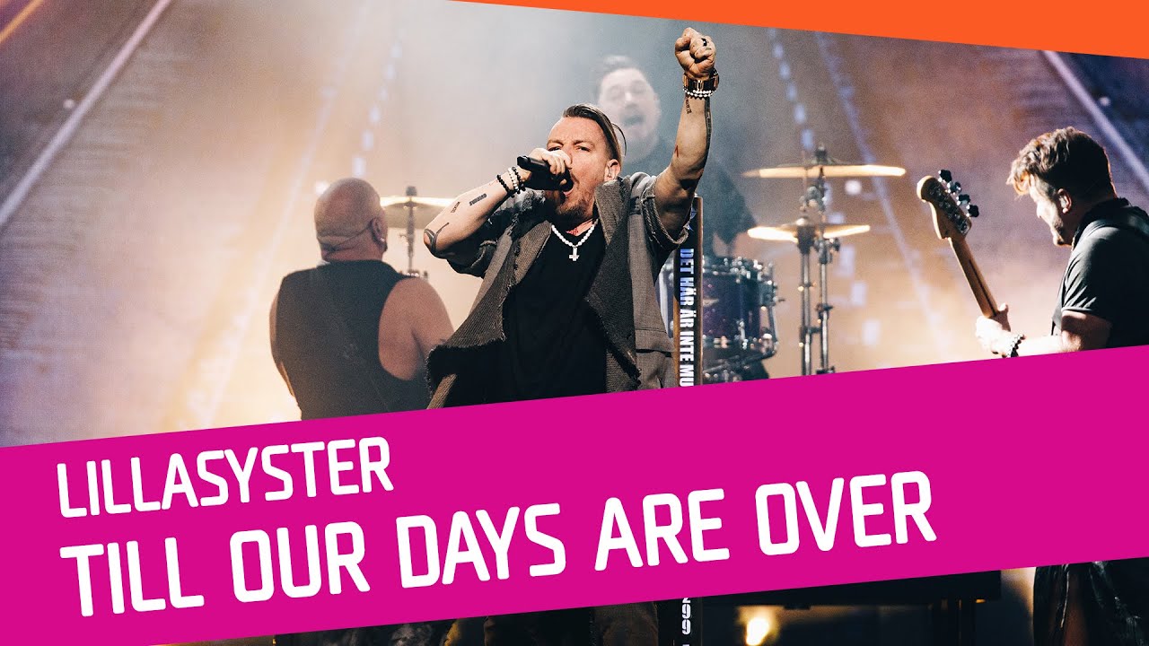 Lillasyster - Till Our Days Are Over