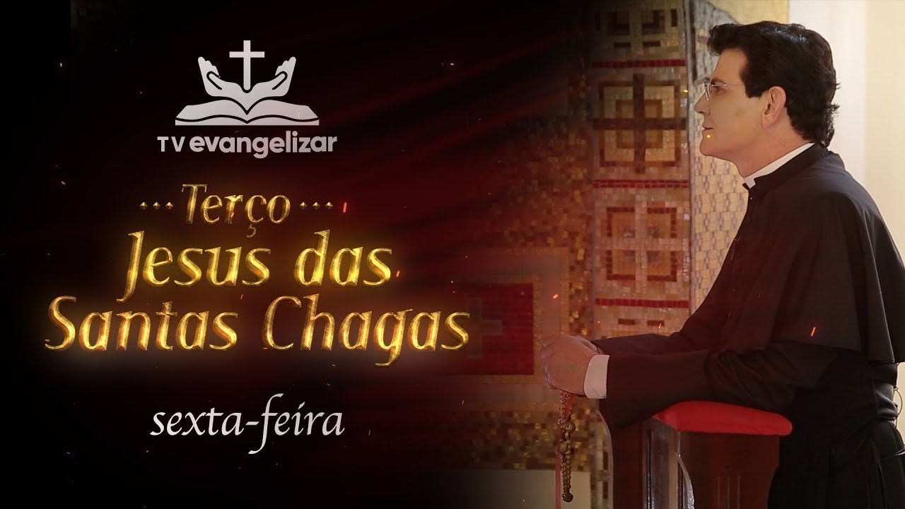 #5 Terço Jesus das Santas Chagas I sexta-feira