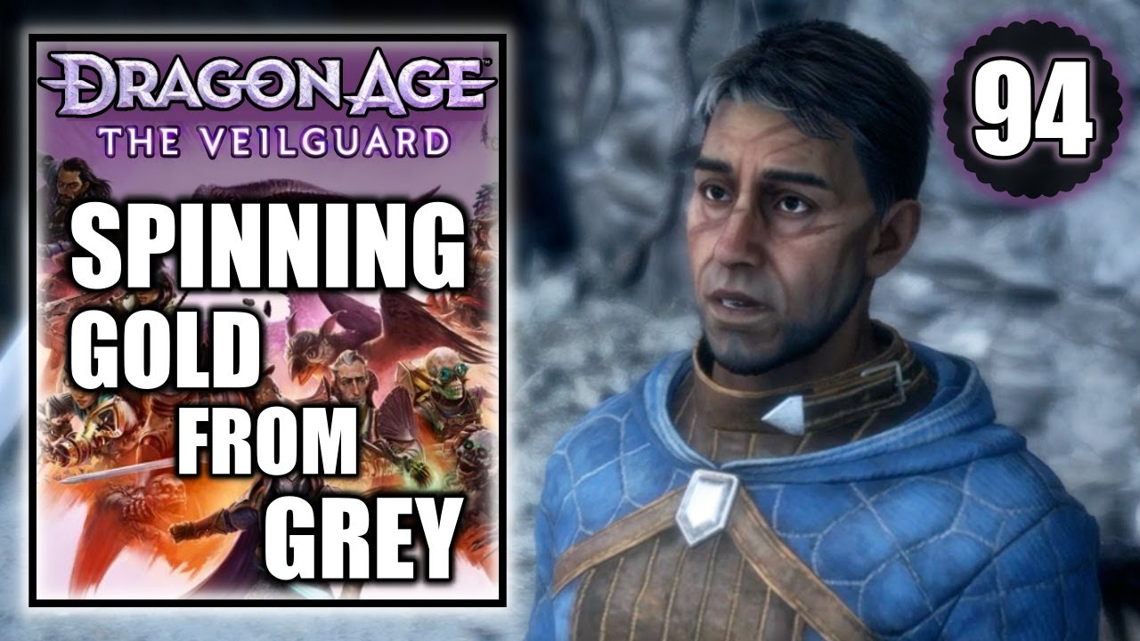 Dragon Age The Veilguard - Spinning Gold From Grey - Gameplay Walkthrough Part 94