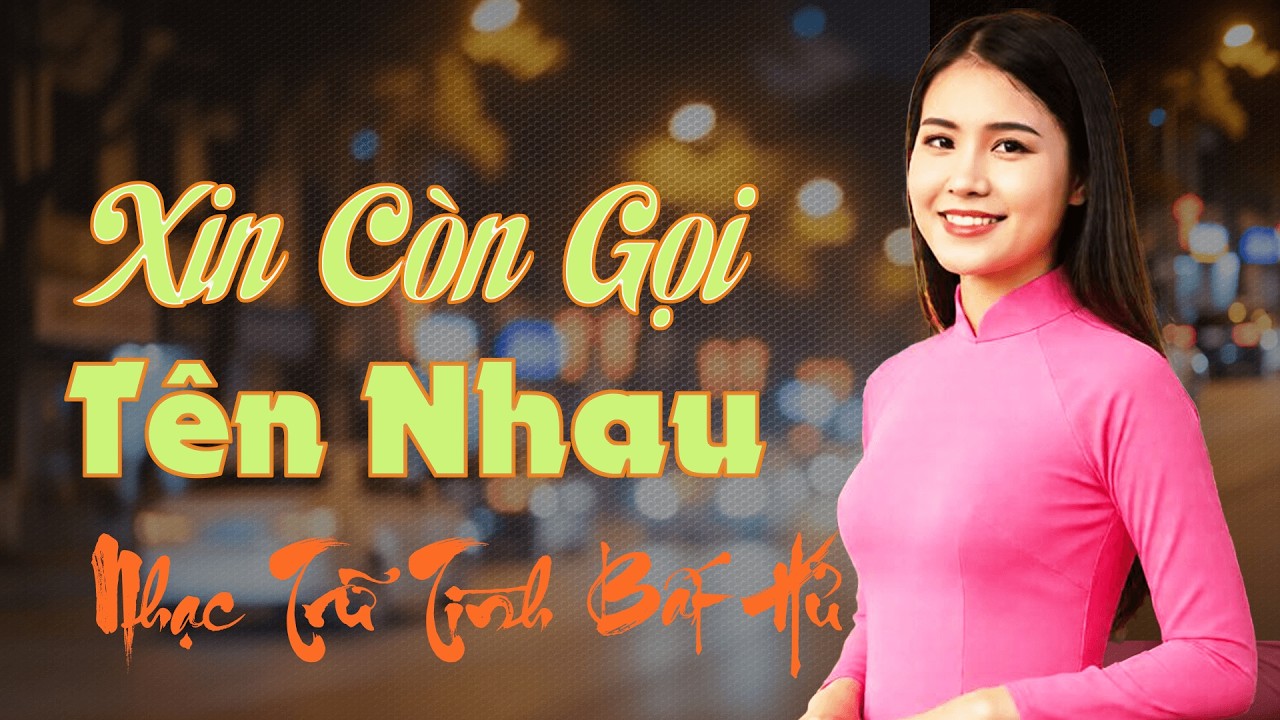 Xin Còn Gọi Tên Nhau | Nhạc Trữ Tình Bất Hủ | Ca Sỹ Nhật Vy AIfemale | Trường Linh Bolero