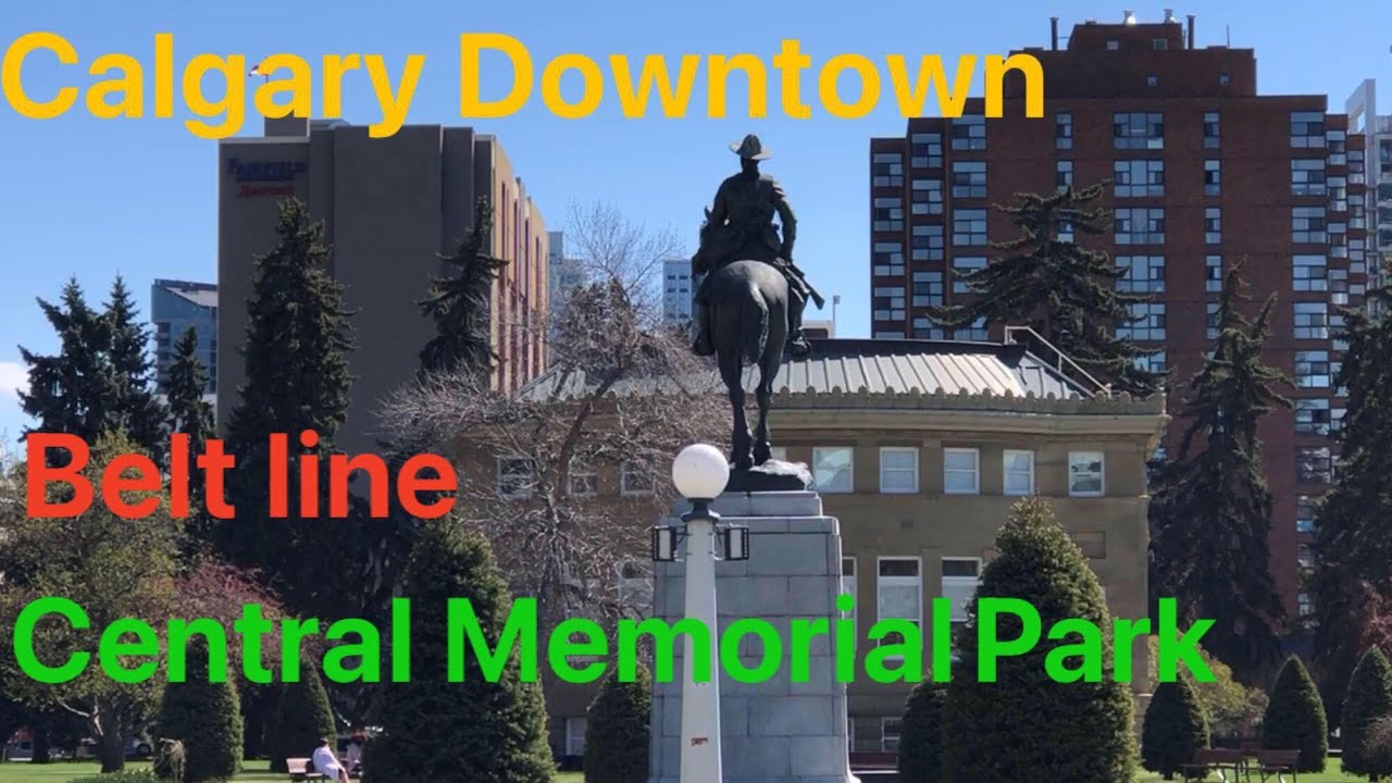 Calgary Downtown, Belt line-Central Memorial Park | first day with new covid restrictions.Canada🇨🇦