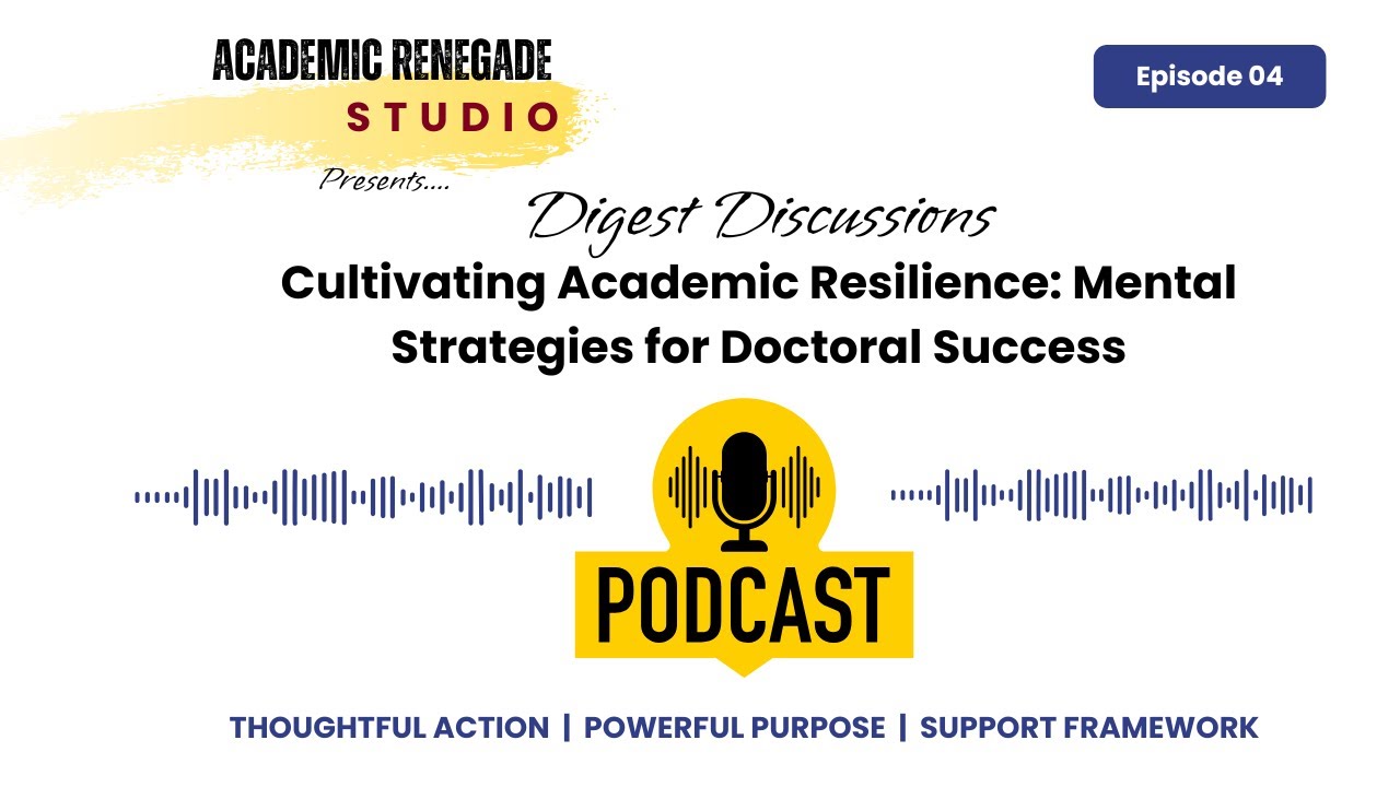 Cultivating Academic Resilience  Mental Strategies for Doctoral Success