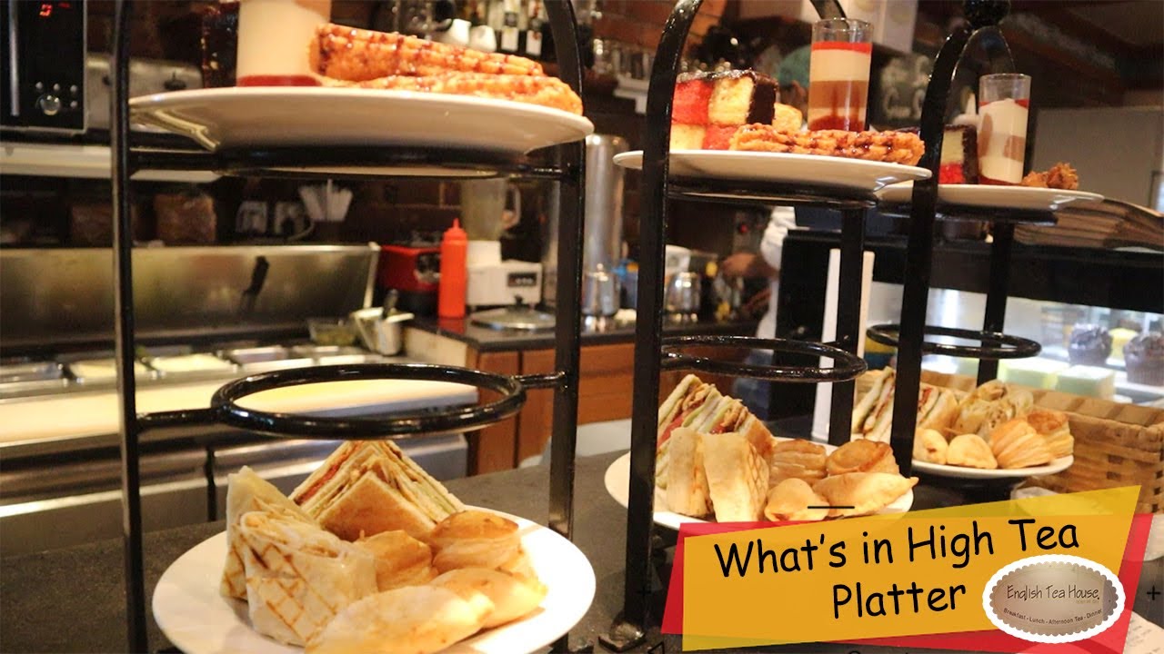 Best Hi Tea in Lahore | Enjoy the Platter of English Tea House | Food Bots