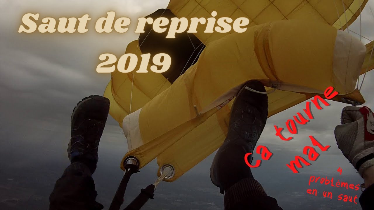 Saut de reprise 2019  - (ça tourne mal !)