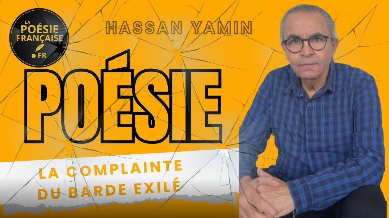 La Complainte du Barde Exilé | Poésie Française | Poème de Hassan Yamin