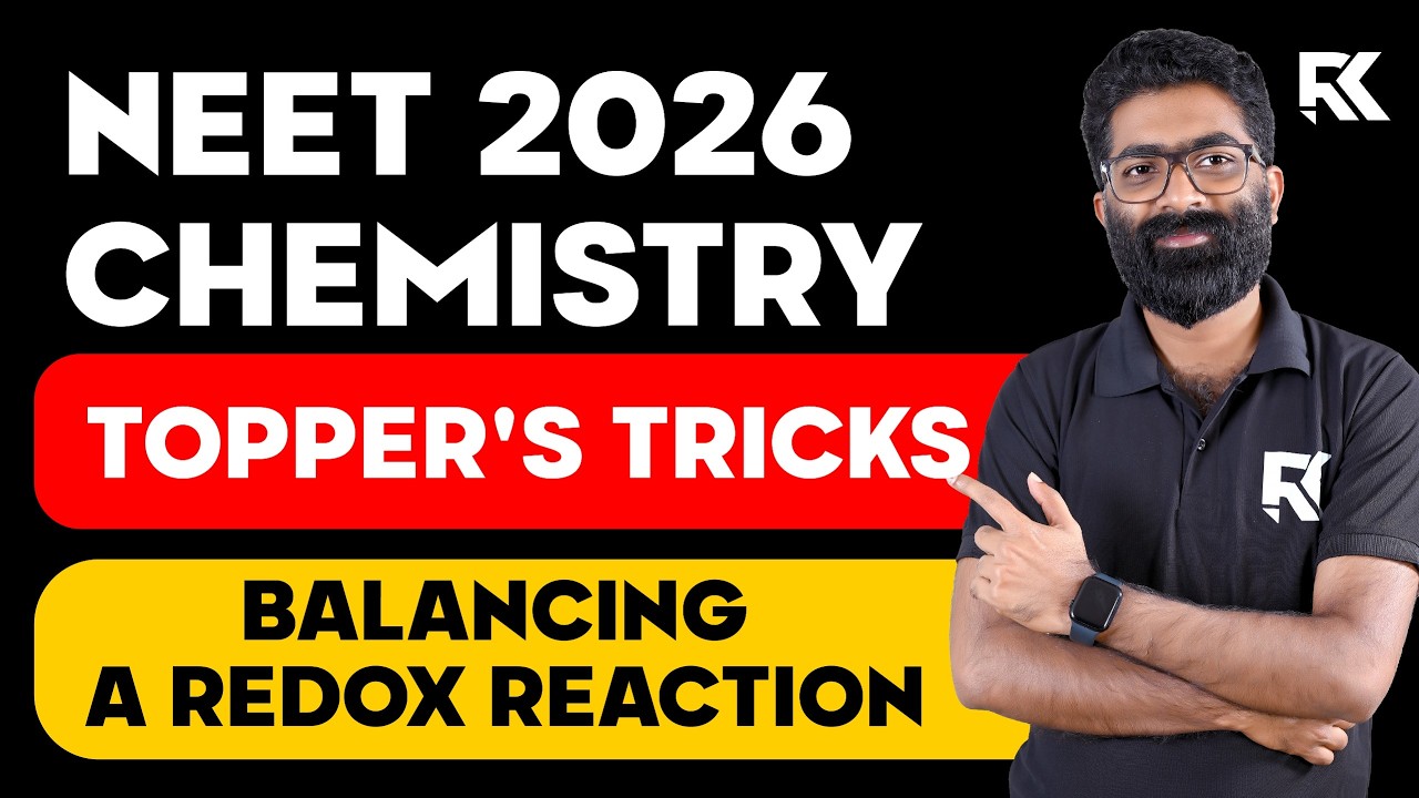 NEET 2026 Chemistry : Balancing Redox Reaction - Topper's Tricks 💯 | RK Nex