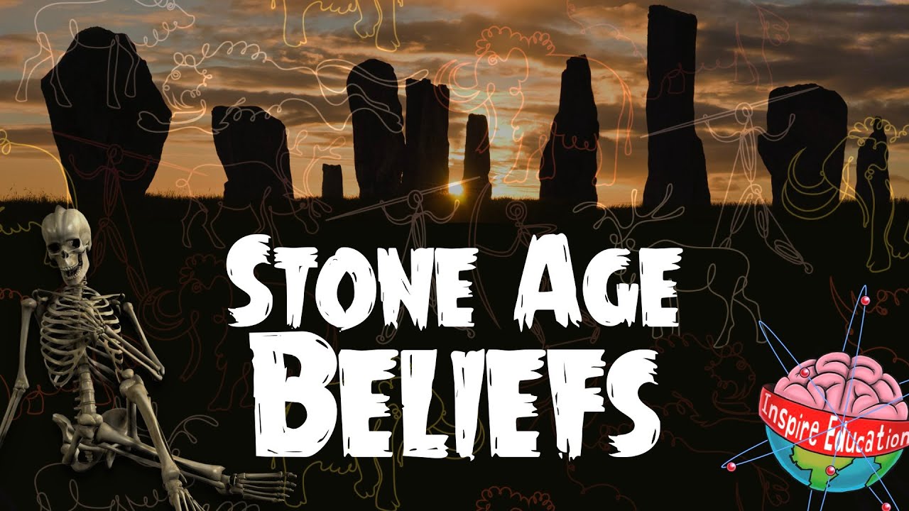 How Did Stone Age Beliefs Shape Their Rituals?