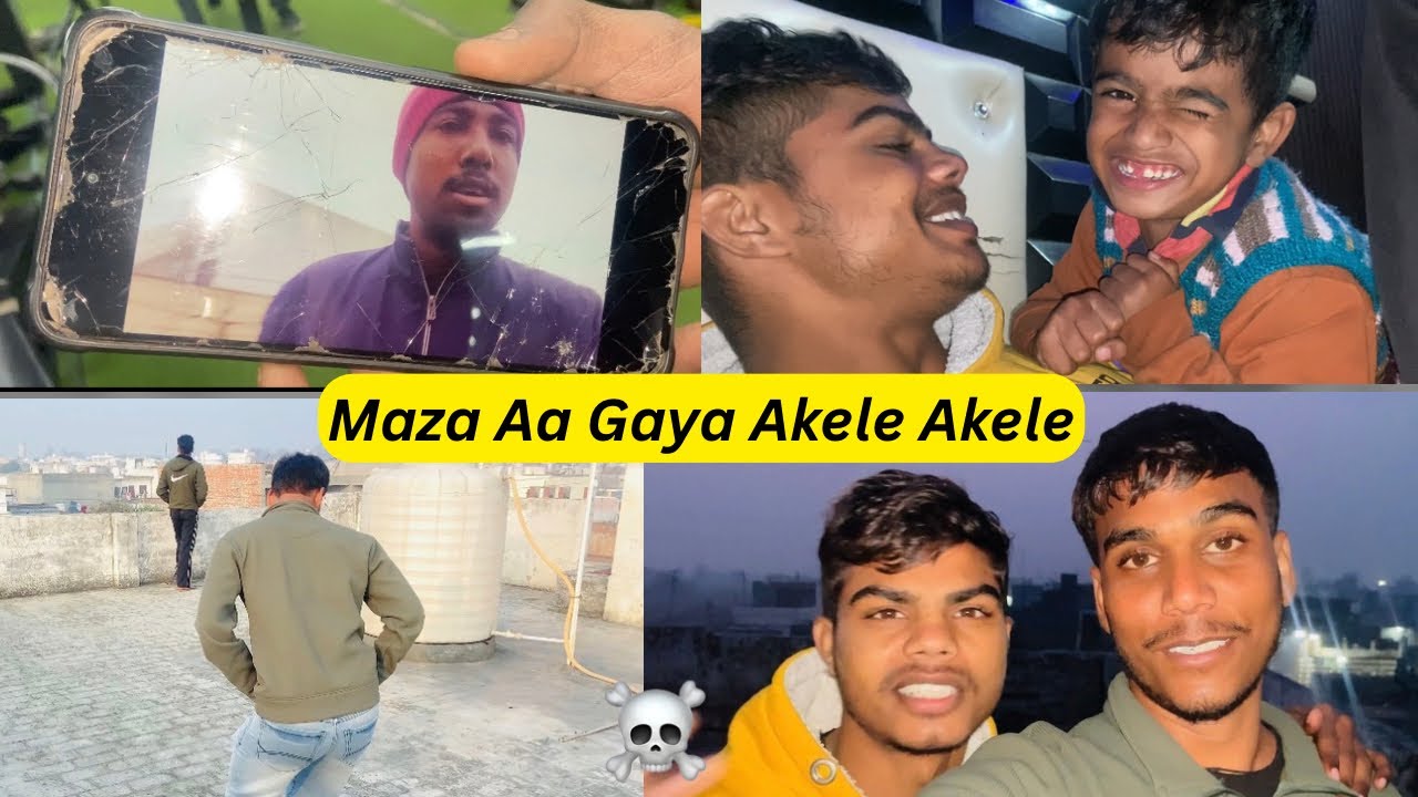 Aaj Kiea full fun Maza Aa Gaya Akele Akele 😝 comedy, funny clips