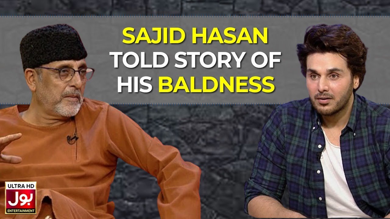 Sajid Hasan Told Story Of His Baldness | Sajid Hassan | BOL Nights | BOL Entertainment