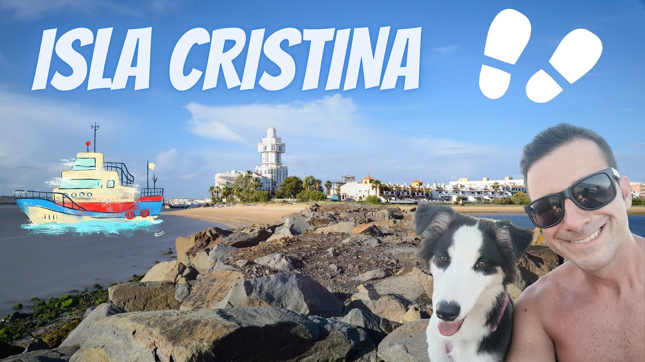 VUELTA PENINSULA IBERICA AUTOCARAVANA ISLA CRISTINA en BARCO y a PIE en familia!