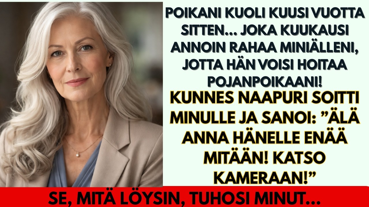 Poikani kuoli, ja joka kuukausi annoin eläkkeeni miniälleni, jotta hän voisi hoitaa pojanpoikaani