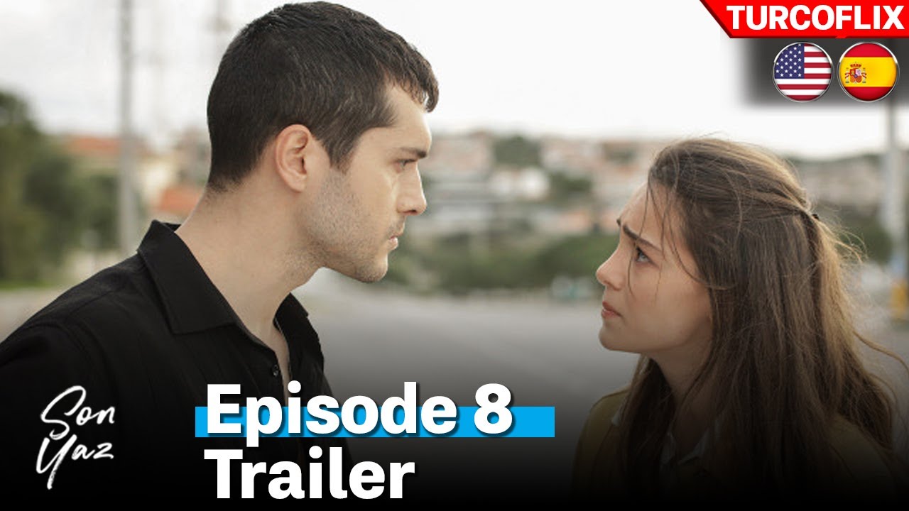 Son Yaz Episode 8 Trailer | English Subtitles | (Last Summer)