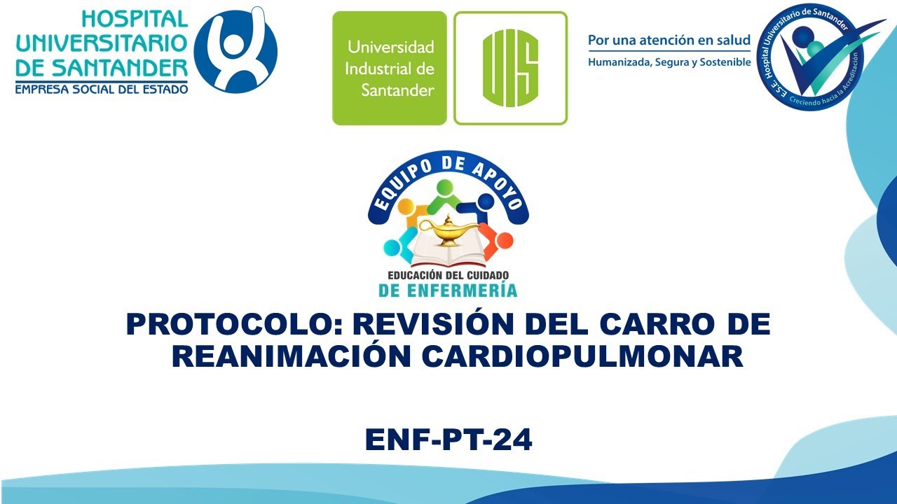 PROTOCOLO: REVISIÓN DEL CARRO DE REANIMACIÓN CARDIOPULMONAR