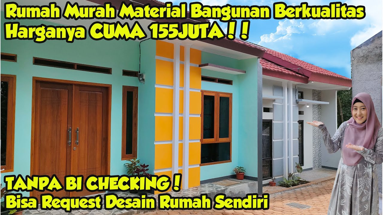 RUMAH BERKUALITAS HARGANYA CUMA 155JUTA, BISA TENTUKAN SENDIRI DESAIN RUMAH KALIAN.