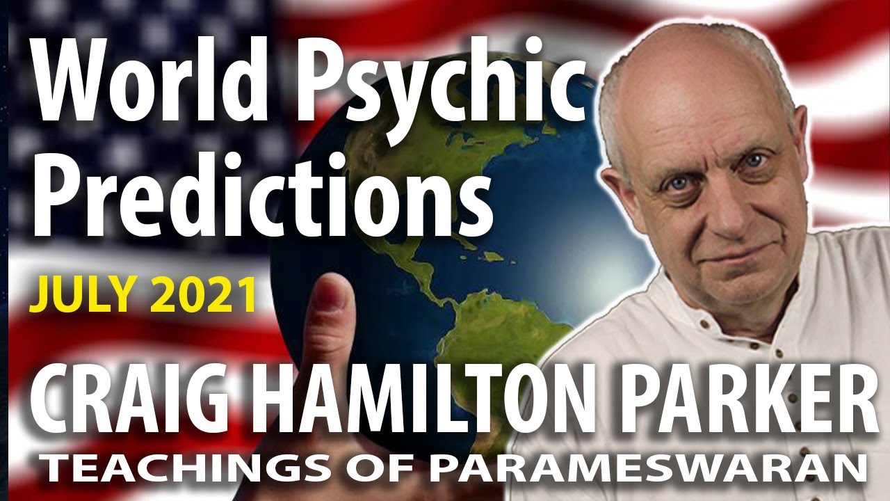 ▶️ World Psychic Predictions and Comment | July 2021 ☕