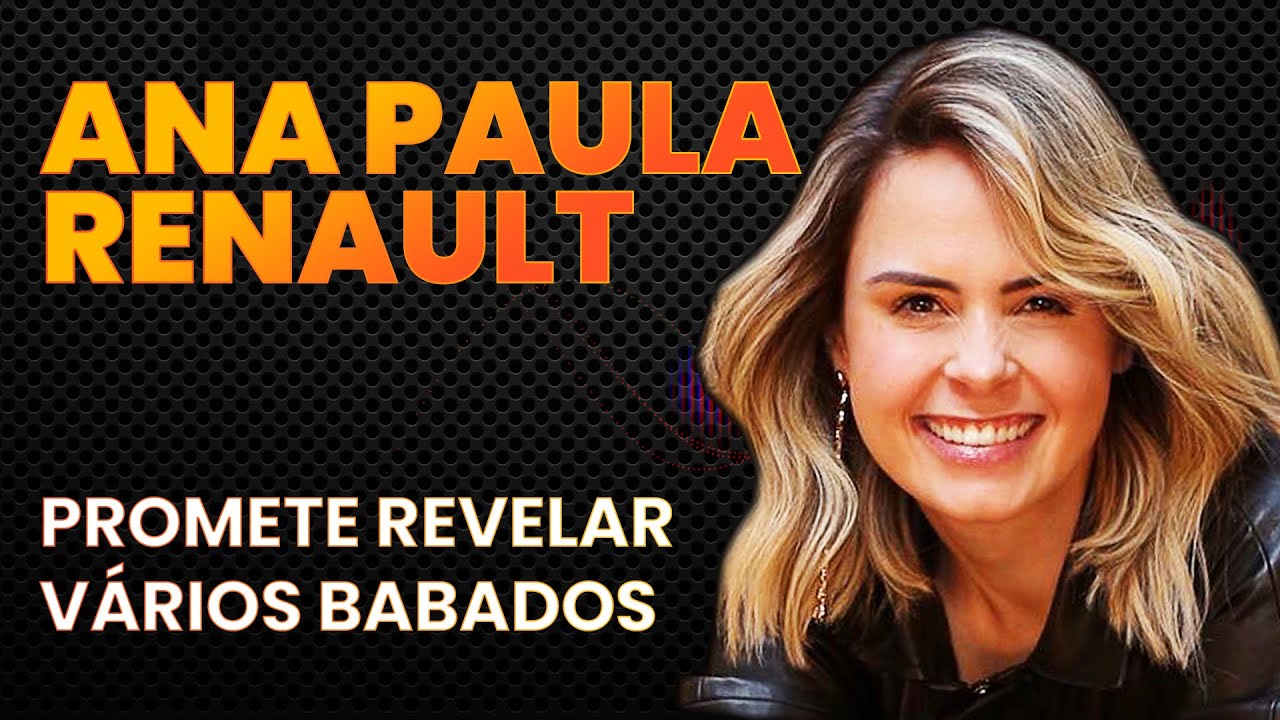 ANA PAULA RENAULT - LINK PODCAST #M25