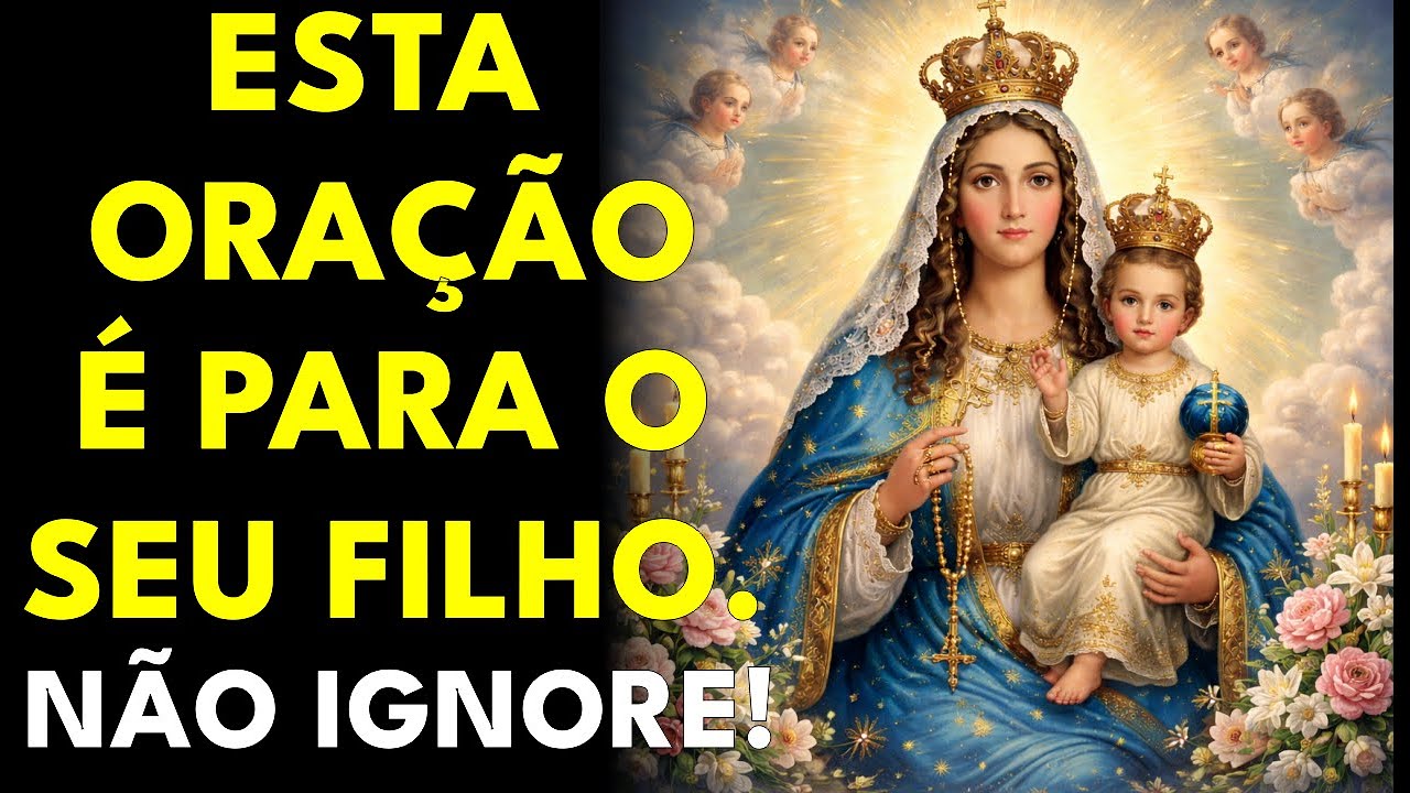 🙏 Esta Oração a Nossa Senhora dos Milagres Vai Guardar Seu Filho de Todo Mal