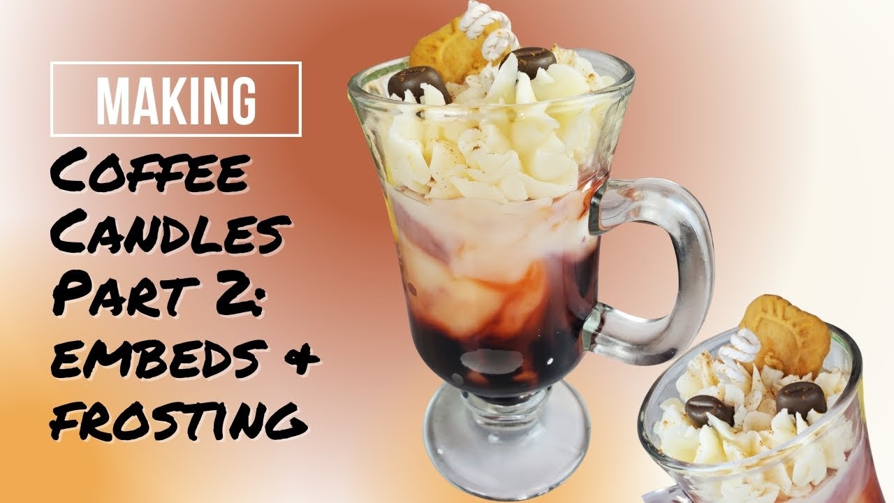 Making Coffee Candles Part 2