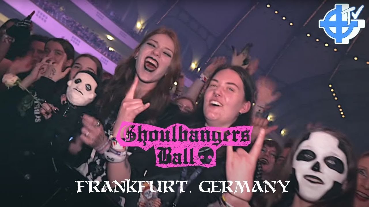 Ghoulbangers Ball: Frankfurt, Germany