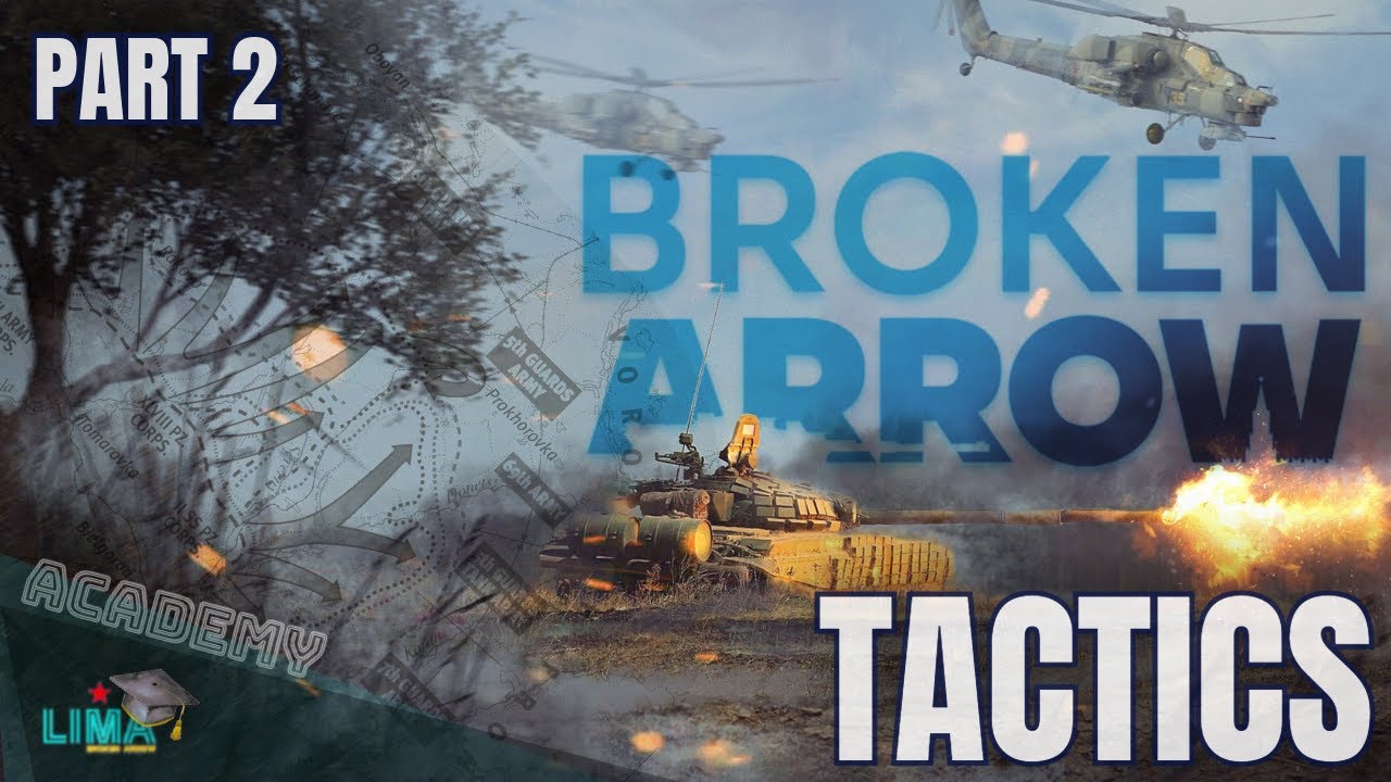 Pro Tips and Things YOU should start doing in BA // Part 2 // Broken Arrow Tactics Tutorial