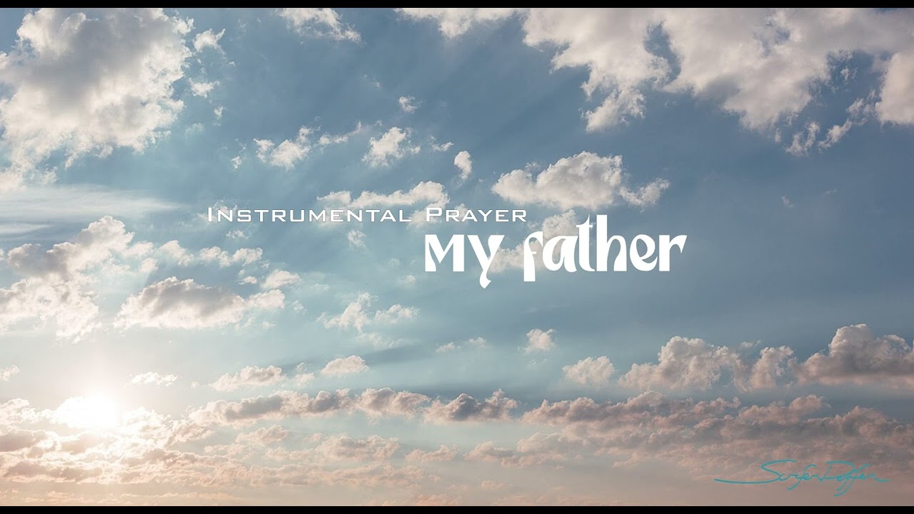 [playlist] my father (Instrumental Prayer) quite time,meditation,1시간 매일 기도.