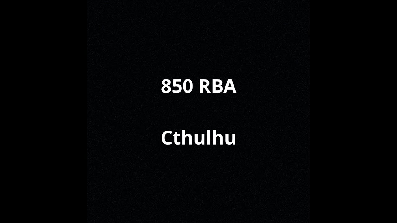 850 RBA - Cthulhu