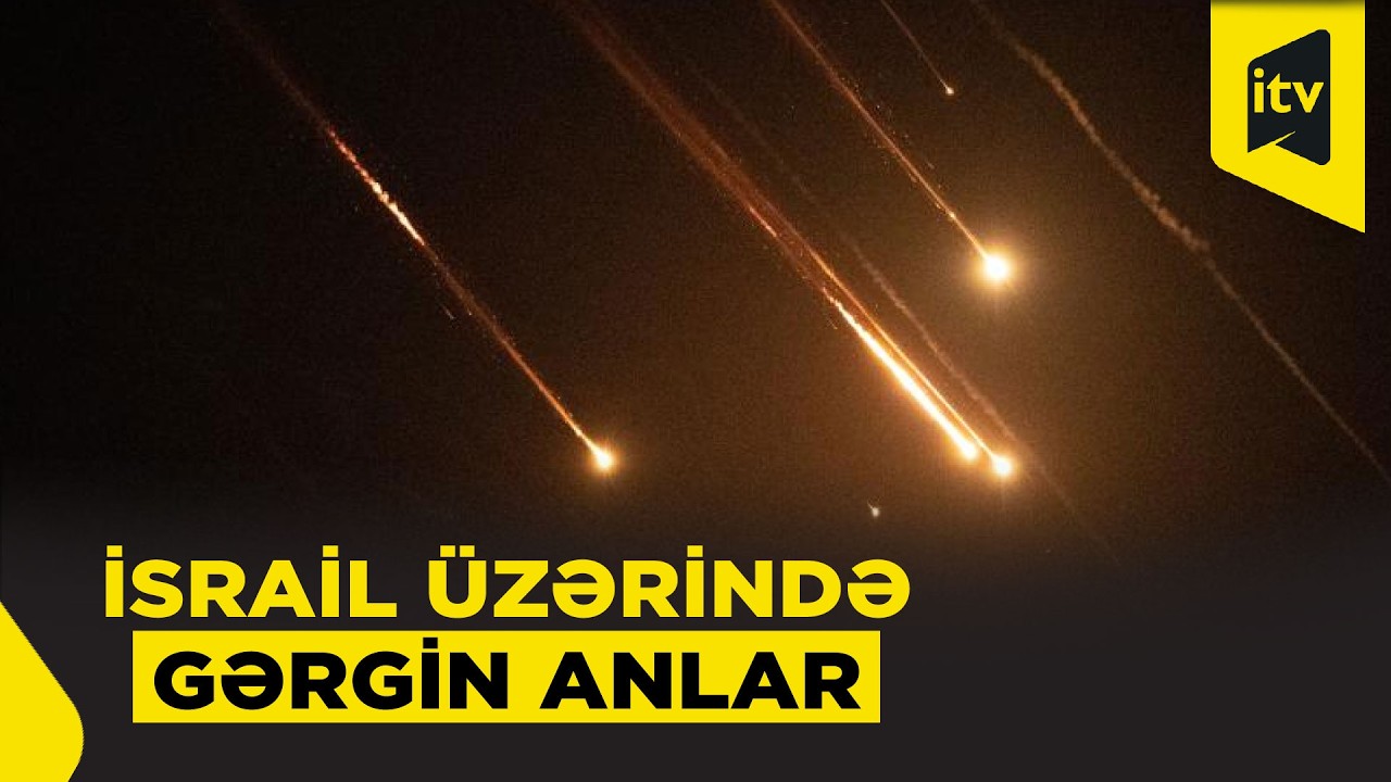 İran İsrailə raket zərbələri endirdi: Hayfa səmasında partlayışlar