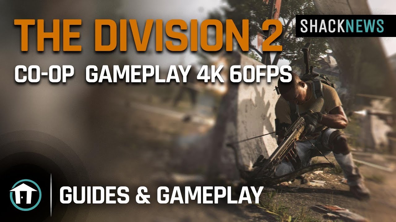 The Division 2 - Exclusive Co-op  Gameplay 4k 60fps