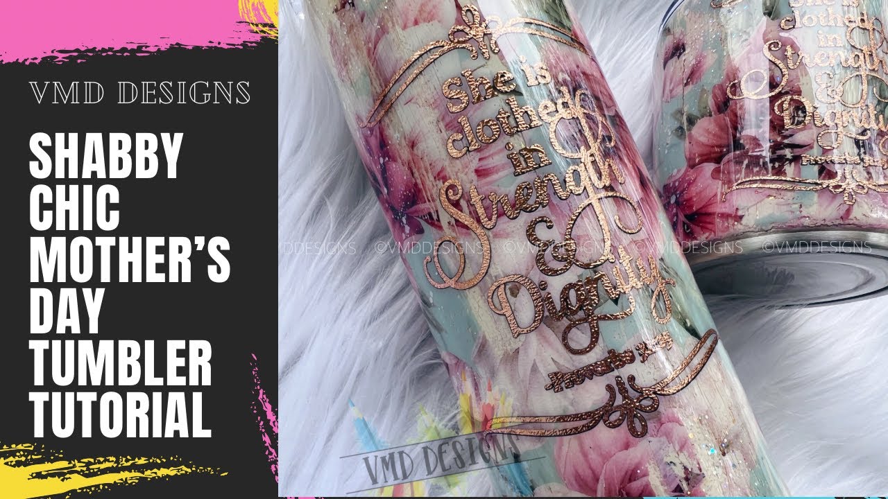 SHABBY CHIC MOTHER'S DAY TUMBLER DESIGN: Crackle Epoxy Tumblers using Foils