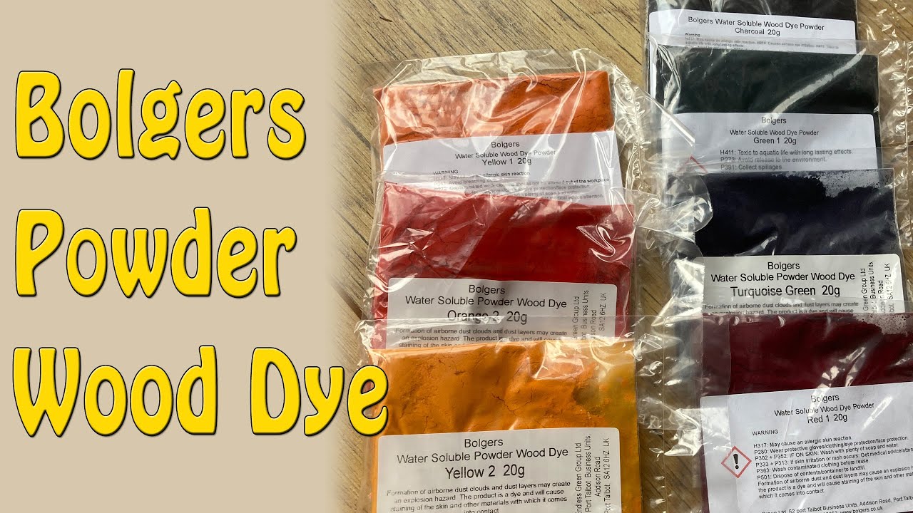 Bolgers Powder Wood Dyes - Episode 261