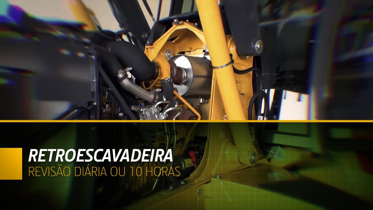 Retroescavadeira | Revisão diária ou 10 horas