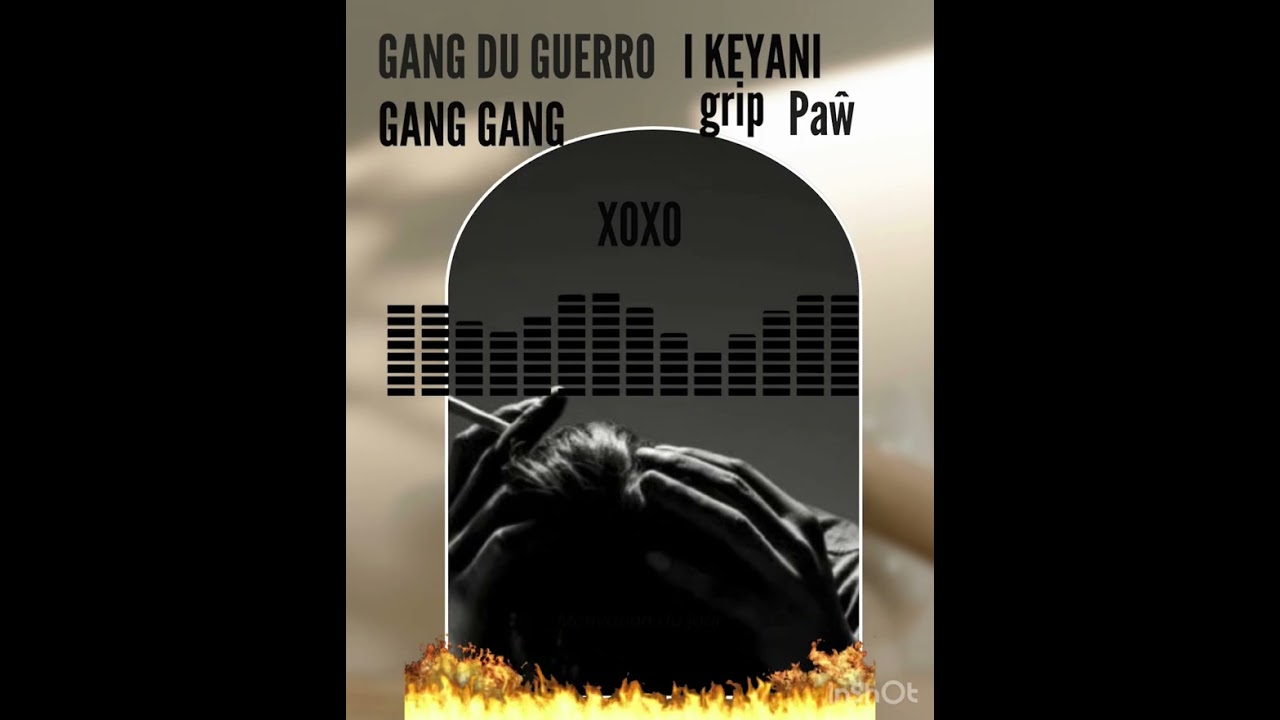 Gang_-du-guerro=i.gang:keyani=Grip..paw