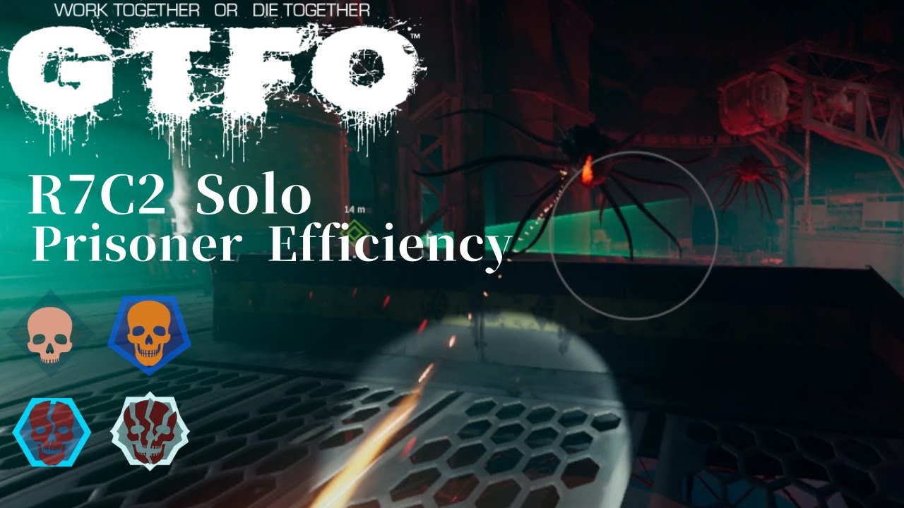 GTFO R7C2(PE) Solo 