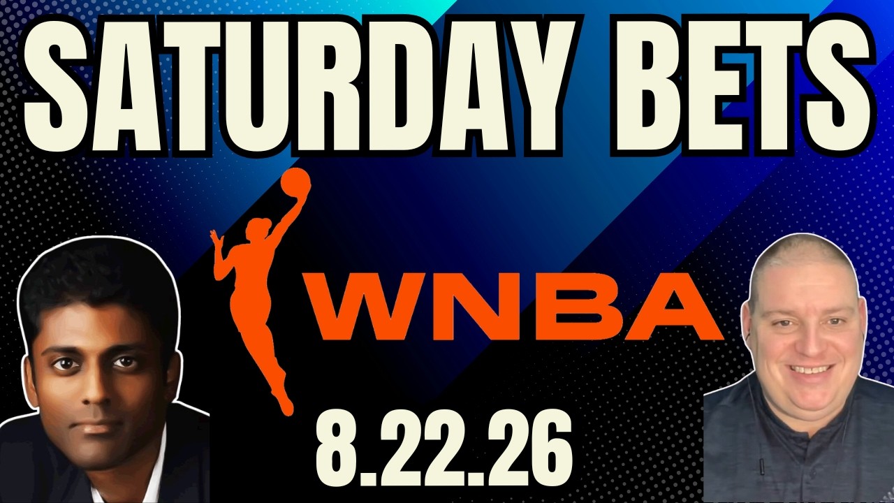 Saturday WNBA Picks - 8/22/26 l Craig Trapp & Indian Cowboy WNBA Betting Picks & Predictions