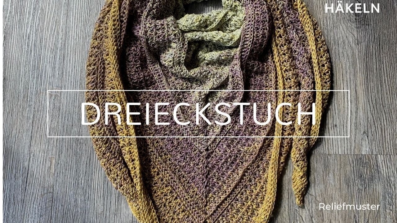 Schickes Dreieckstuch häkeln - einfach erklärt
