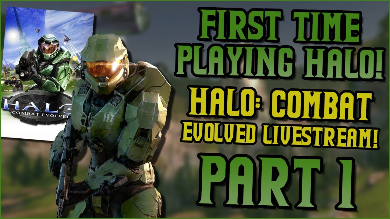 First Time Playing Halo Stream! Halo Combat Evolved Part 1