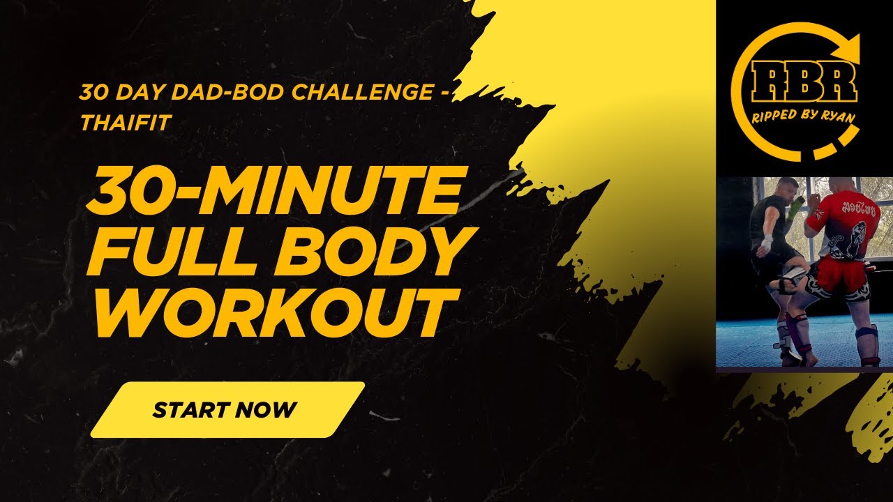 30 Day Dad-Bod Challenge - Day 2 - Thai Fit