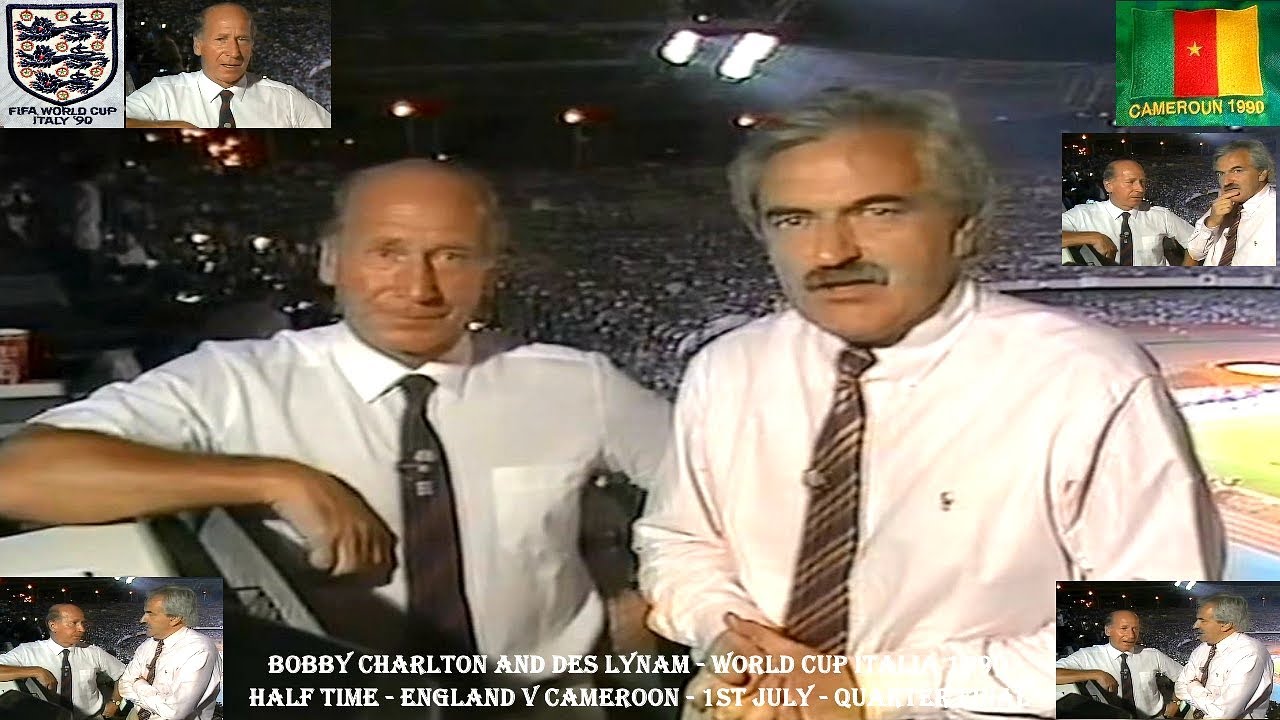 CAMEROON V ENGLAND &ndash; WORLD CUP ITALIA 1990 &ndash; HALF TIME&ndash;BOBBY CHARLTON AND DES LYNAM &ndash; 1ST JULY 1990