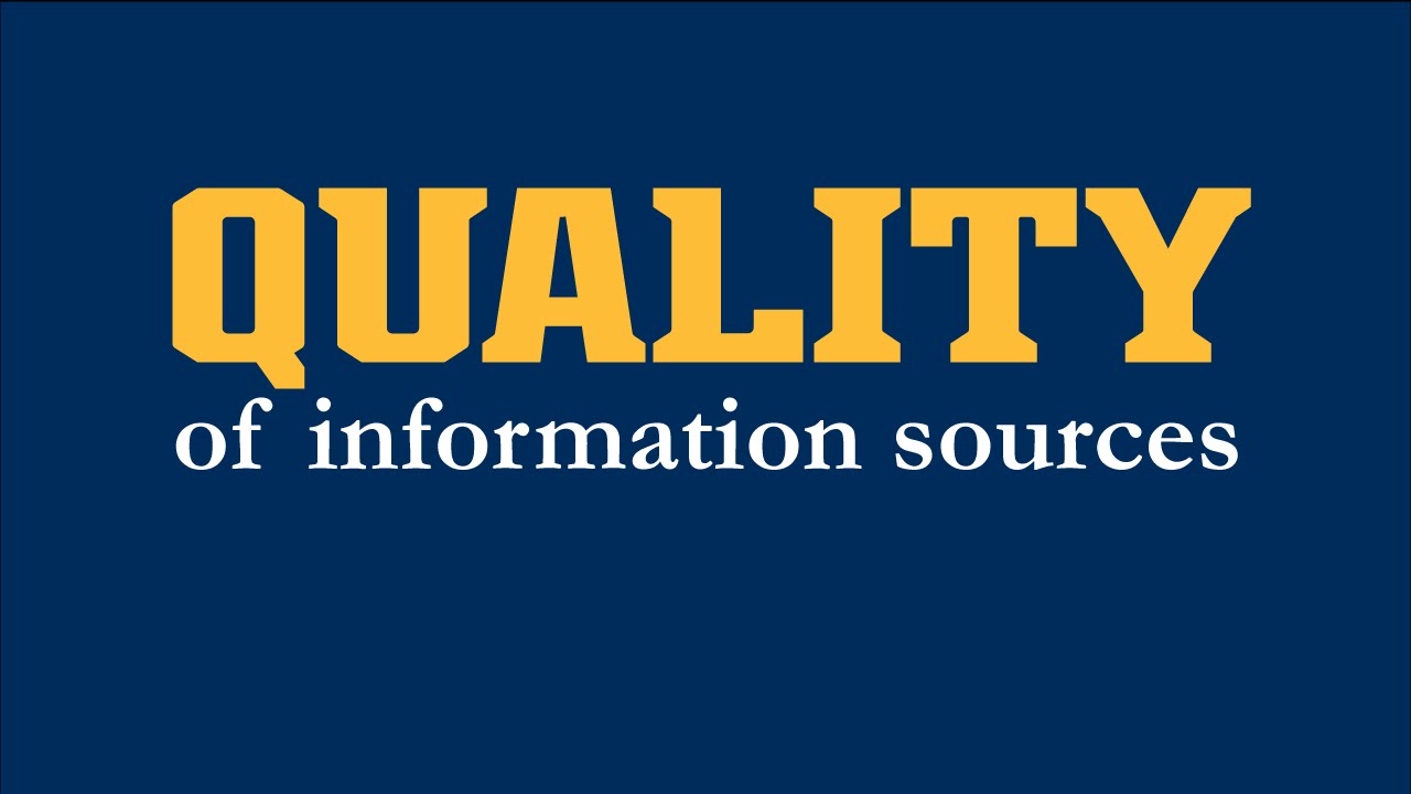 Quality of Information Sources