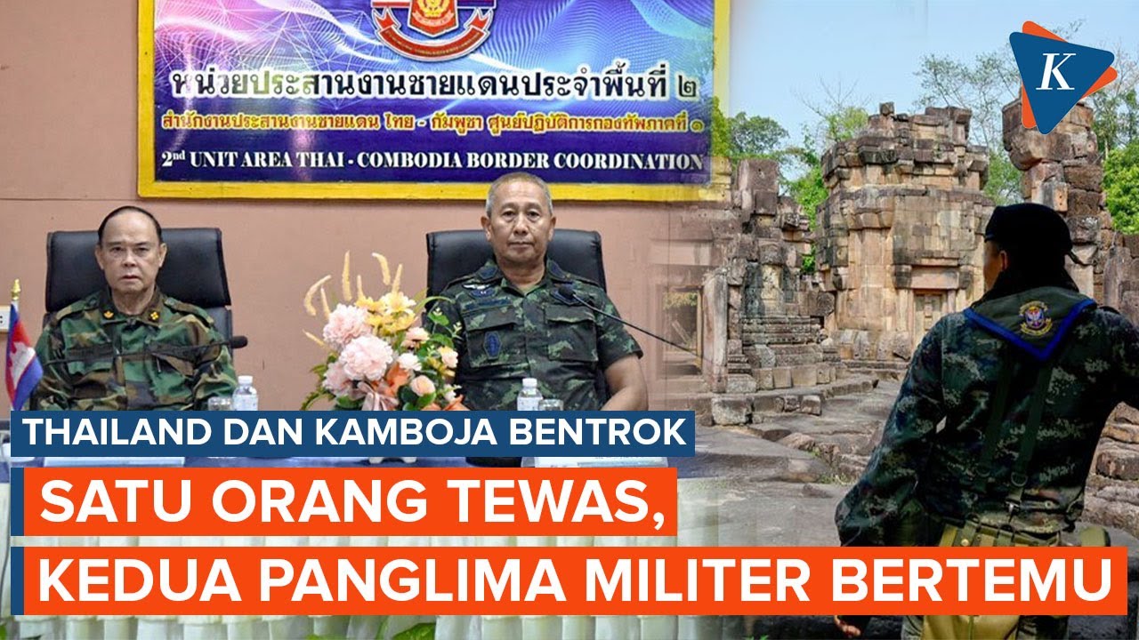 Thailand dan Kamboja Baku Tembak, Panglima Militer Kedua Kubu Bertemu