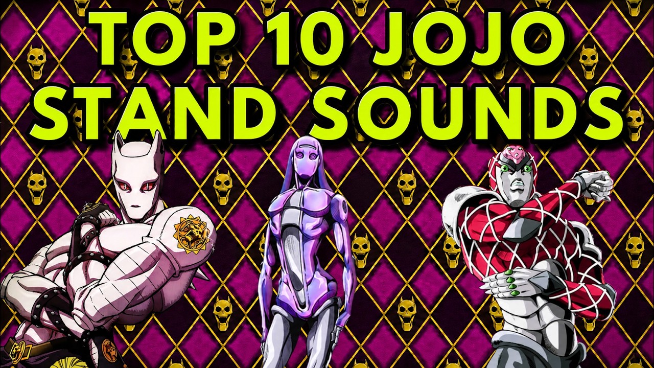 TOP 10 JoJo Stand Sound Effects (Stone Ocean Update)┃JoJo's Bizarre Adventure